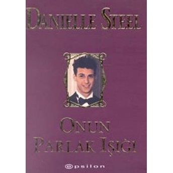 Onun Parlak Işığı Danielle Steel