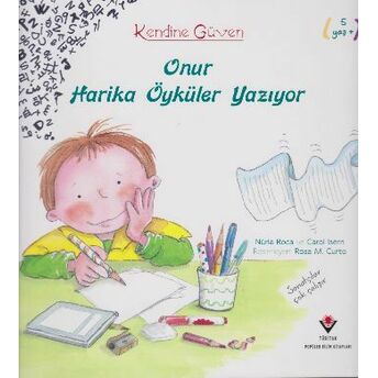 Onur Harika Öyküler Yazıyor - Kendine Güven Nuria Roca