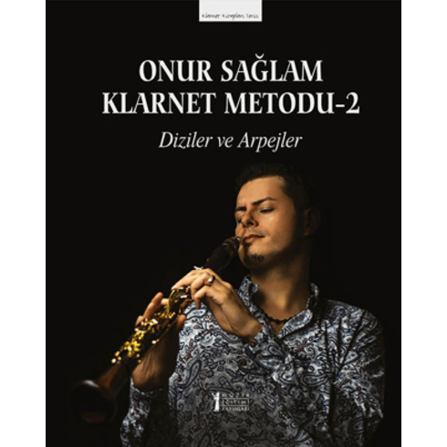 Onur Sağlam Klarnet Metodu-2 Diziler Ve Arpejler Onur Sağlam