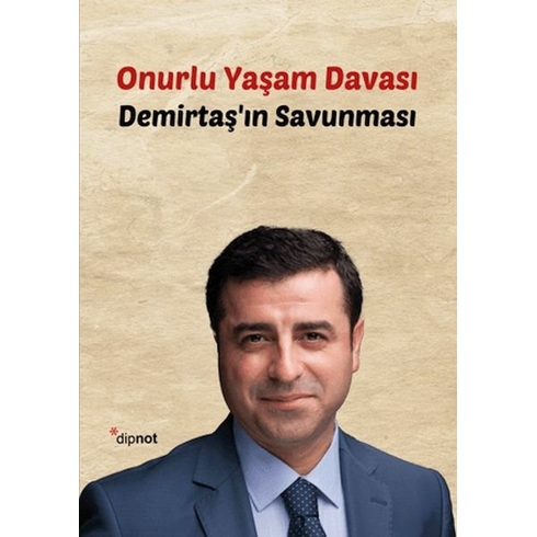 Onurlu Yaşam Davası Selahattin Demirtaş