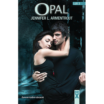 Opal / Lux 3 Jennifer L. Armentrout