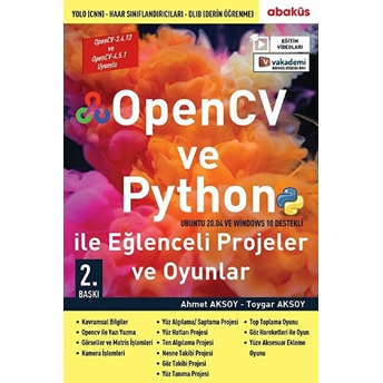 Opencv Ve Python Ile Eğlenceli Projeler Ve Oyunlar (Eğitim Videolu) Ahmet Aksoy