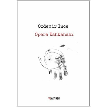 Opera Kahkahası Özdemir Ince