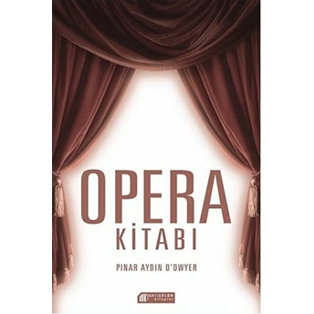 Opera Kitabı Pınar Aydın O'dwyer