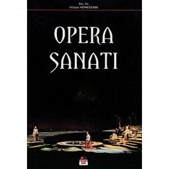 Opera Sanatı Eflatun Neimetzade