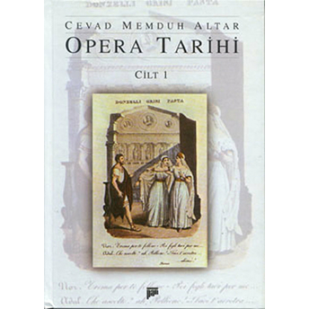 Opera Tarihi Cilt 1 Cevat Memduh Altar