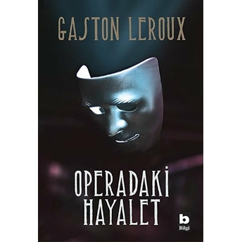 Operadaki Hayalet Gaston Leroux