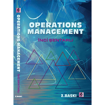 Operations Management Inci Şentarlı