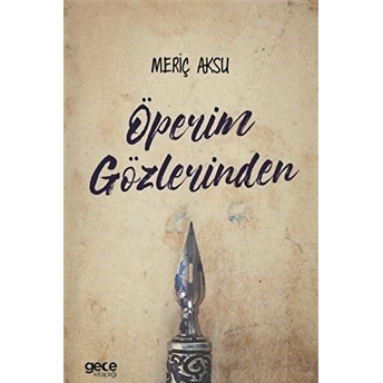 Öperim Gözlerinden