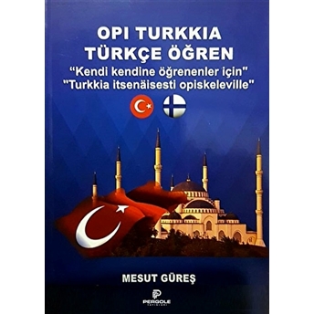 Opi Turkkia Türkçe Öğren Mesut Güreş