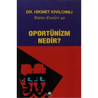 Oportünizm Nedir?