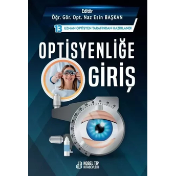 Optisyenliğe Giriş Naz Esin Başkan