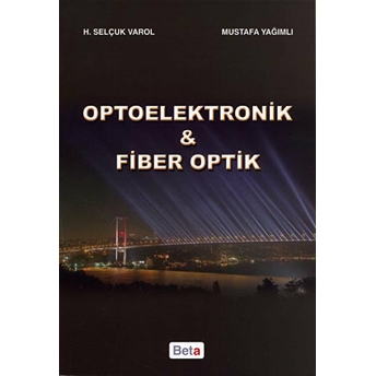 Optoelektronik&Fiber Optik Mustafa Yağımlı