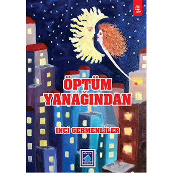 Öptüm Yanağından-Inci Germenliler