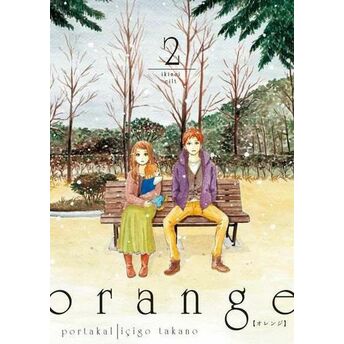 Orange Cilt 2 Içigo Takano