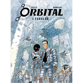 Orbital 1 - Yaralar - Bilim Kurgu Çizgi Roman