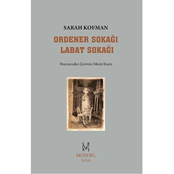 Ordener Sokağı Labat Sokağı Sarah Kofman