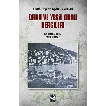 Ordu Ve Yeşil Ordu Dergileri - Hatem Türk