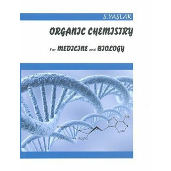 Organic Chemistry For Medicine And Biology Salih Yaşlak