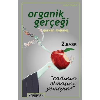 Organik Gerçeği Gürkan Akgüneş