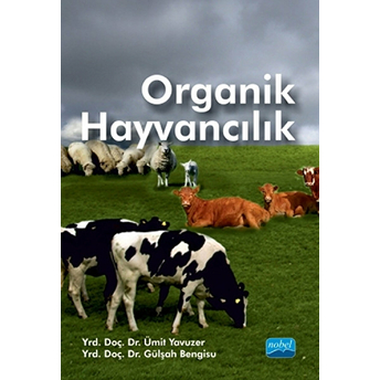 Organik Hayvancılık - Gülşah Bengisu