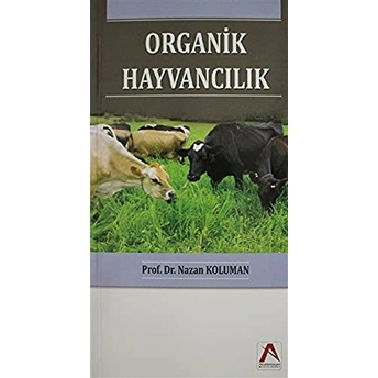 Organik Hayvancılık - Nazan Koluman