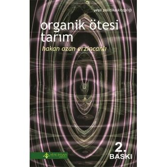 Organik Ötesi Tarım Hakan Ozan Erzincanlı