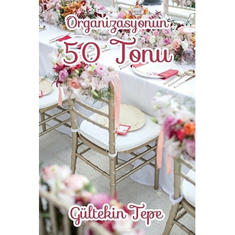 Organizasyonun 50 Tonu