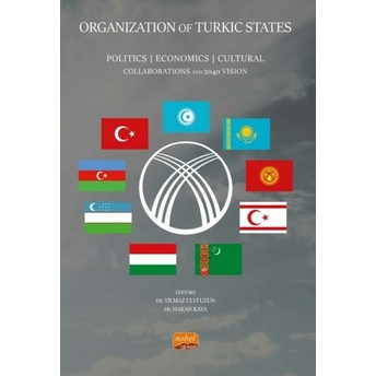 Organization Of Turkic States Yılmaz Ulvi Uzun