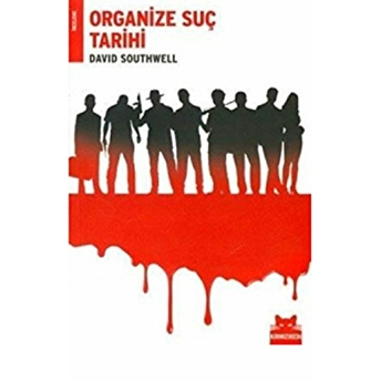 Organize Suç Tarihi David Southwell