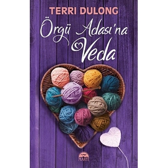 Örgü Adası'na Veda Terri Dulong