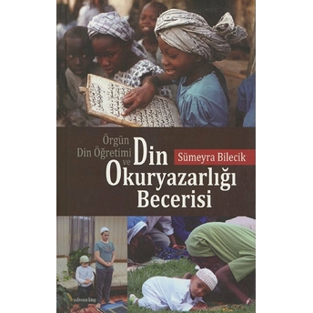 Örgün Din Öğretimi Ve Din Okuryazarlığı Becerisi