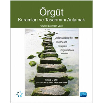 Örgüt Kuramları Ve Tasarımını Anlamak  - Asuman Akdoğan