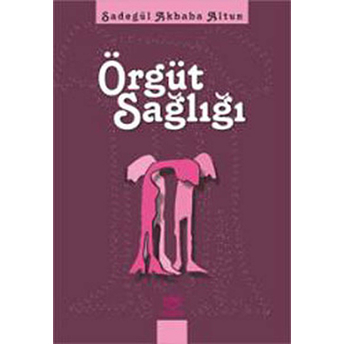 Örgüt Sağlığı