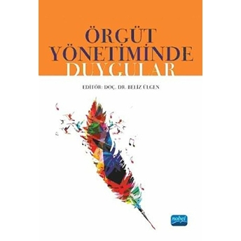 Örgüt Yönetminde Duygular-Emel Güler Yılmaz