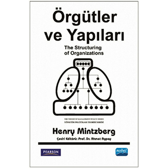 Örgütler Ve Yapıları - Henry Mintzberg