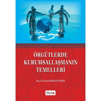 Örgütlerde Kurumsallaşmanın Temelleri