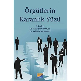 Örgütlerin Karanlık Yüzü Pınar Fayganoğlu