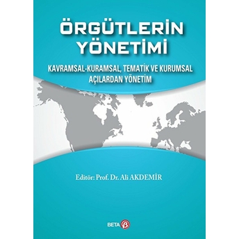 Örgütlerin Yönetimi Ali Akdemir