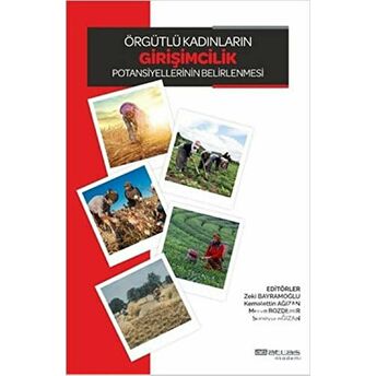 Örgütlü Kadınların Girişimcilik Potansiyellerinin Belirlenmesi Kemalettin Ağızan