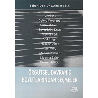 Örgütsel Davranış Boyutlarından Seçmeler Kolektif