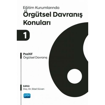 Örgütsel Davranış Konuları 1 Sibel Güven