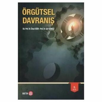 Örgütsel Davranış Ünsal Sığrı - Sait Gürbüz