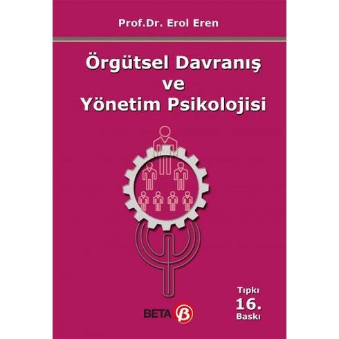 Örgütsel Davranış Ve Yönetim Psikolojisi - Erol Eren