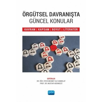 Örgütsel Davranışta Güncel Konuları Mehmet Ali Canbolat