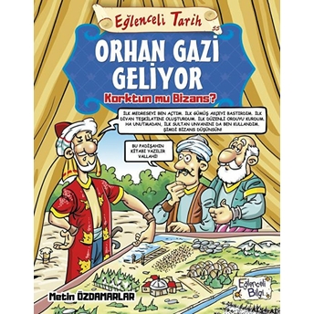 Orhan Gazi Geliyor Metin Özdamarlar