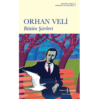 Orhan Veli Bütün Şiirleri-Ciltli Kolektif