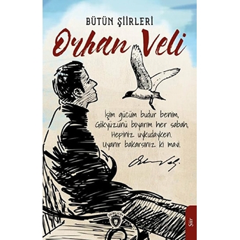 Orhan Veli Bütün Şiirleri Orhan Veli Kanık