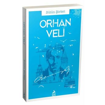 Orhan Veli Bütün Şiirleri Orhan Veli Kanık