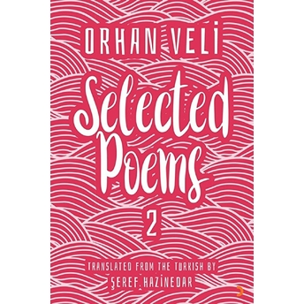 Orhan Veli Selected Poems 2 - Kolektif